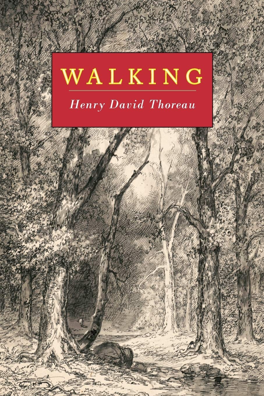 Why Henry David Thoreau’s ‘Walking’ still matters