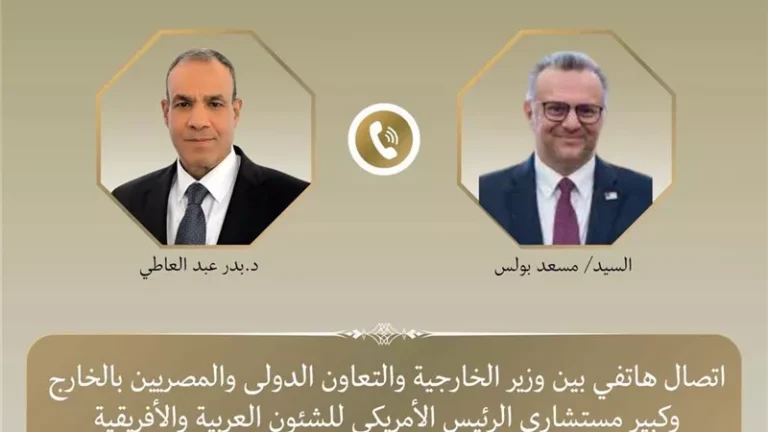 اتصال هاتفي بين وزير الخارجية وكبير مستشاري الرئيس الأمريكي للشئون العربية والأفريقية