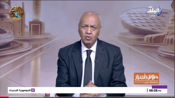 مصطفى بكري: الرئيس السيسي يدرك حجم المخاطر المحيطة بمصر من جميع الاتجاهات